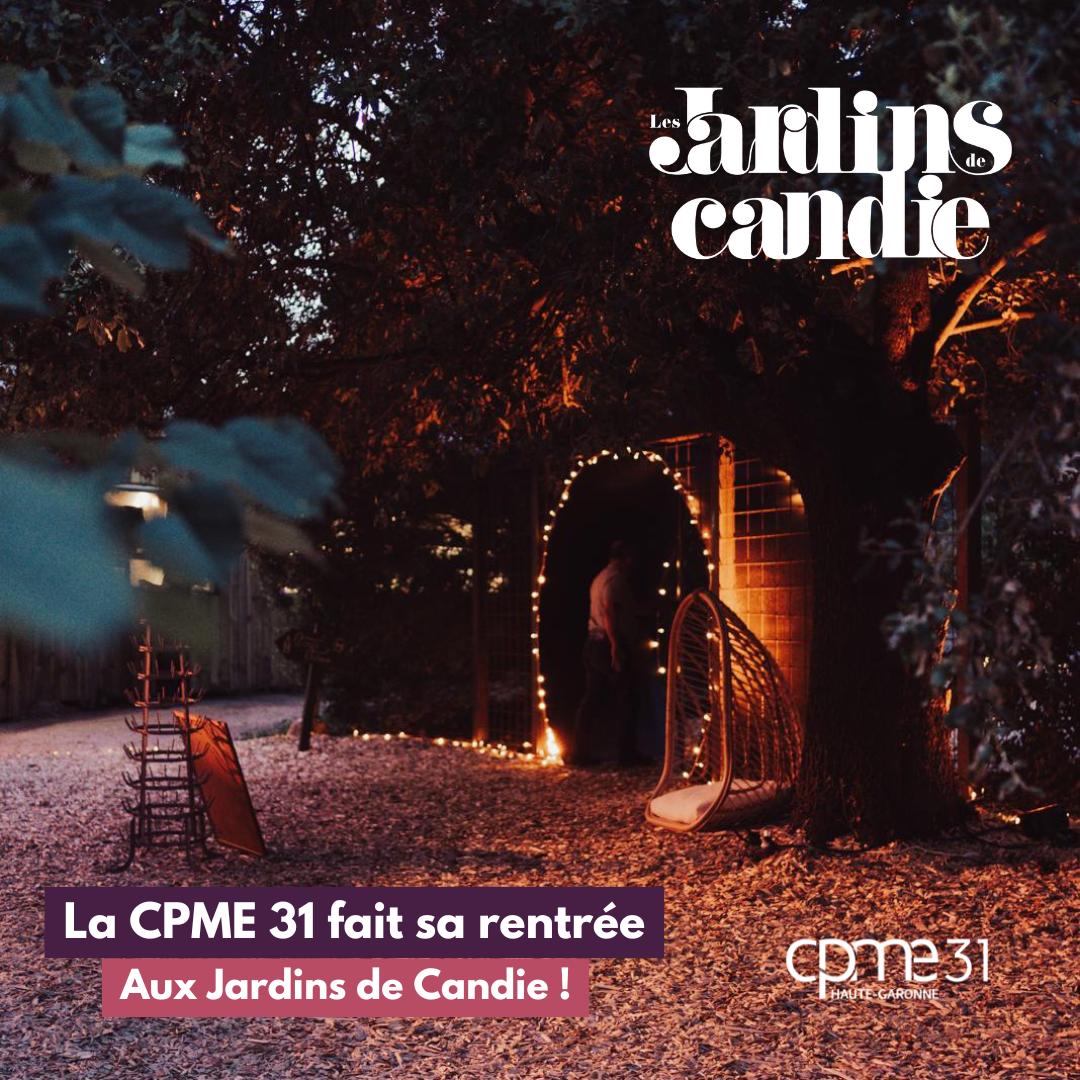 La CPME 31 fait sa rentrée aux Jardins de Candie
